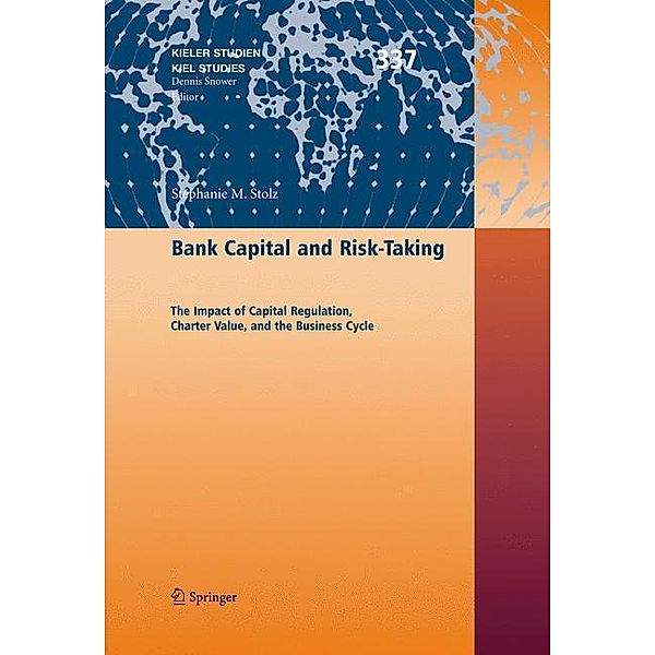 Bank Capital and Risk-Taking, Stéphanie M. Stolz