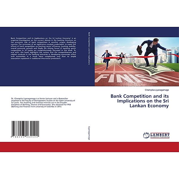 Bank Competition and its Implications on the Sri Lankan Economy, Champika Liyanagamage