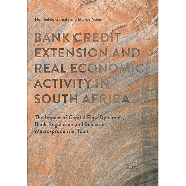 Bank Credit Extension and Real Economic Activity in South Africa, Nombulelo Gumata, Eliphas Ndou