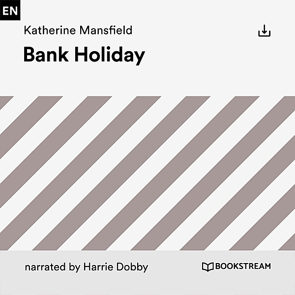 Bank Holiday, Katherine Mansfield