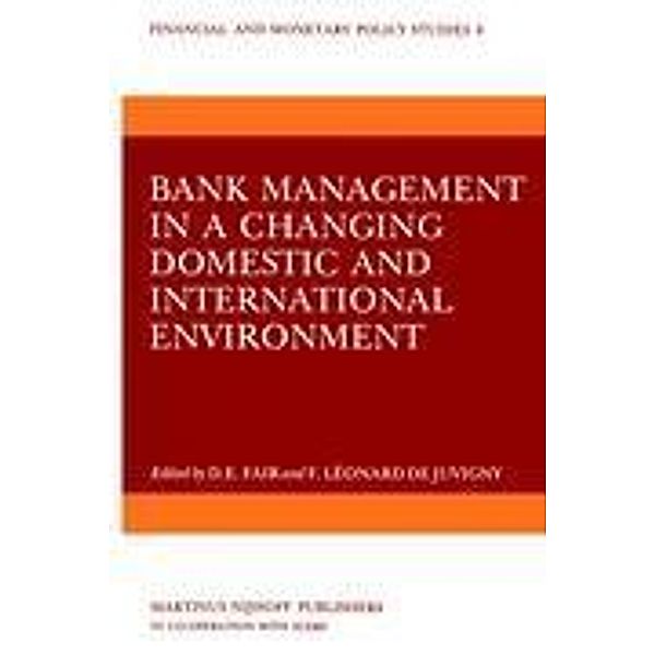 Bank Management in a Changing Domestic and International Environment: The Challenges of the Eighties