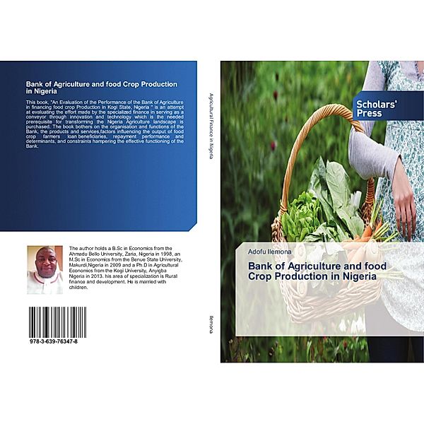 Bank of Agriculture and food Crop Production in Nigeria, Adofu Ilemona