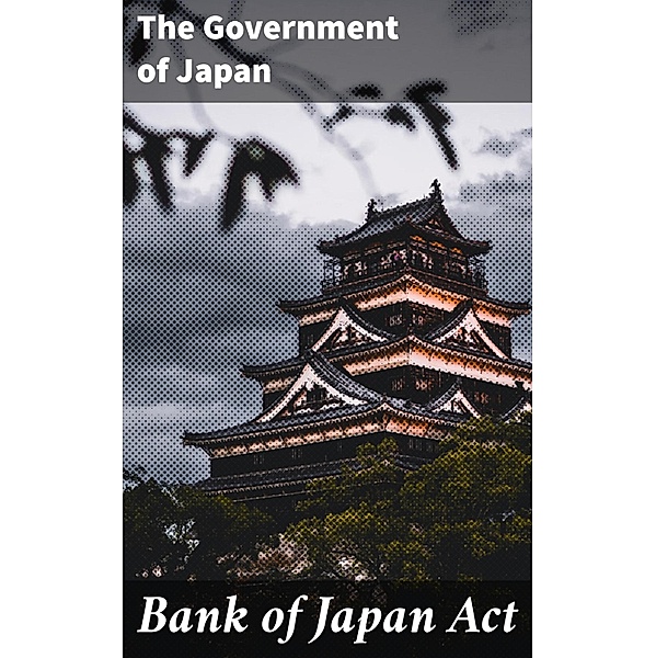 Bank of Japan Act, The Government of Japan
