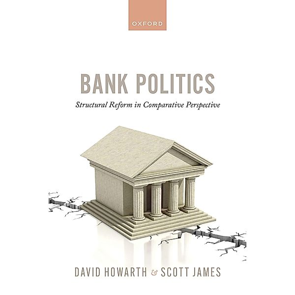 Bank Politics, David Howarth, Scott James