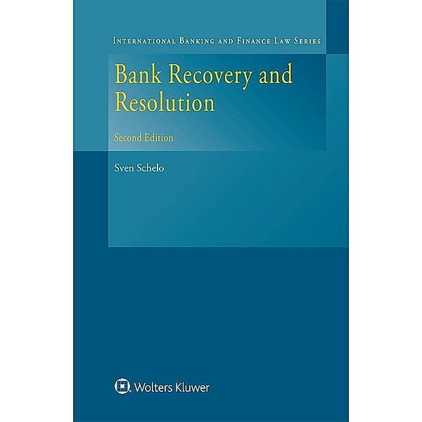 Bank Recovery and Resolution, Sven Schelo