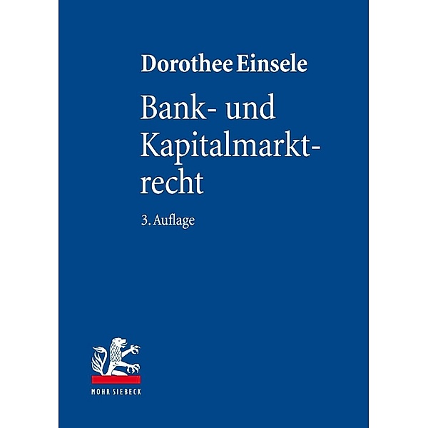Bank- und Kapitalmarktrecht, Dorothee Einsele