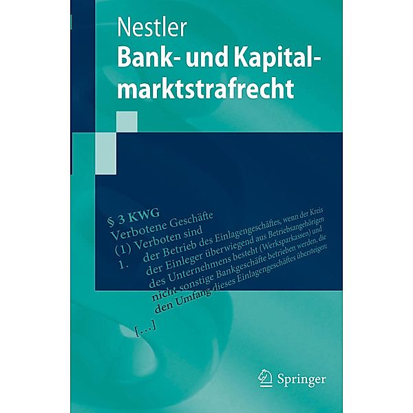 Bank- und Kapitalmarktstrafrecht / Springer-Lehrbuch, Nina Nestler