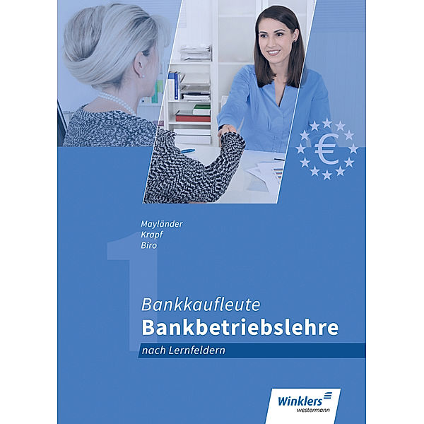 Bankbetriebslehre: Schülerband, Jürgen Biro, Werner Krapf, Rudolf Mayländer