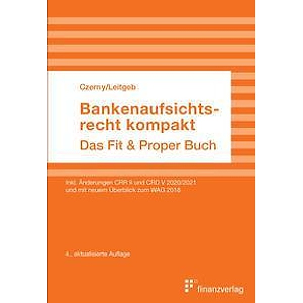 Bankenaufsichtsrecht kompakt, Alina Czerny, Erika Leitgeb