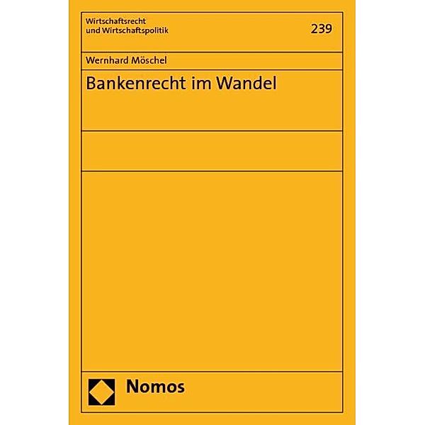 Bankenrecht im Wandel, Wernhard Möschel