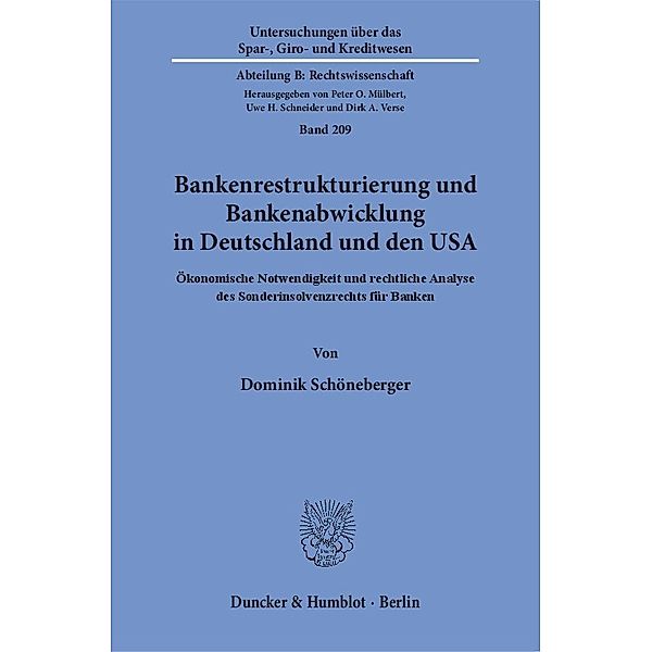 Bankenrestrukturierung und Bankenabwicklung in Deutschland und den USA., Dominik Schöneberger