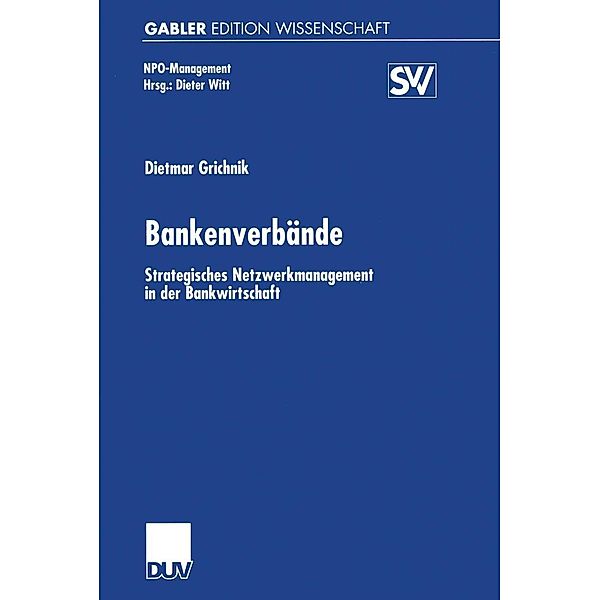 Bankenverbände / NPO-Management, Dietmar Grichnik