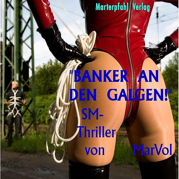 Banker an den Galgen!, N. MarVol