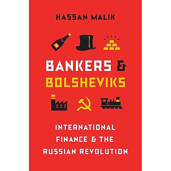 Bankers and Bolsheviks, Hassan Malik