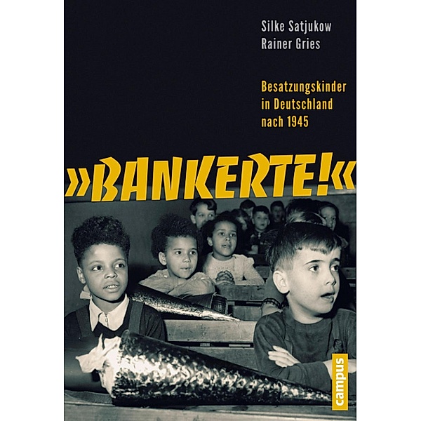 Bankerte!, Silke Satjukow, Rainer Gries