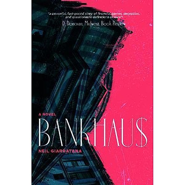Bankhaus, Neil Giarratana
