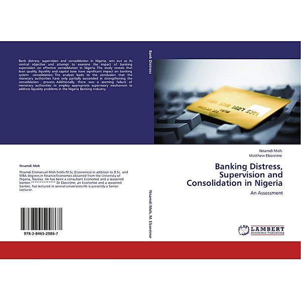 Banking Distress, Supervision and Consolidation in Nigeria, Nnamdi Moh, Matthew Eboreime