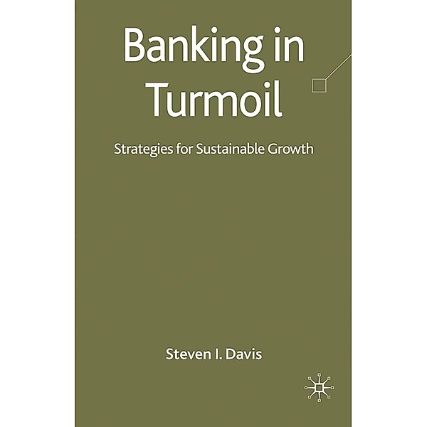 Banking in Turmoil, S. Davis