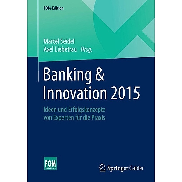 Banking & Innovation 2015 / FOM-Edition