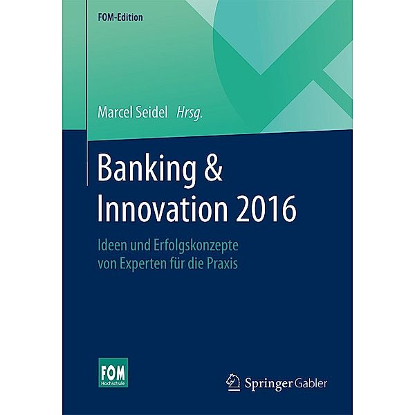 Banking & Innovation 2016 / FOM-Edition