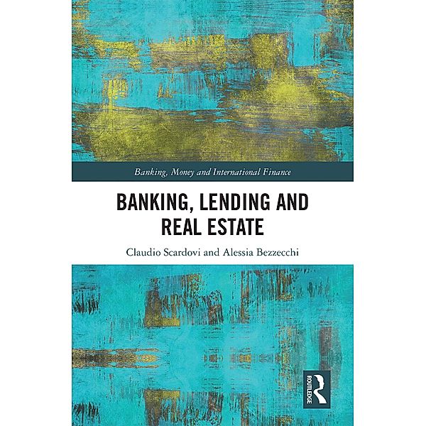 Banking, Lending and Real Estate, Claudio Scardovi, Alessia Bezzecchi