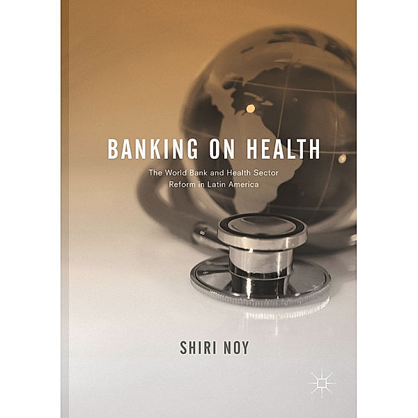 Banking on Health, Shiri Noy