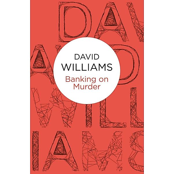 Banking on Murder (A Mark Treasure mystery) (Bello), David Williams
