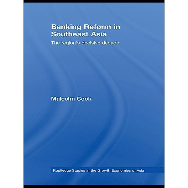 Banking Reform in Southeast Asia, Malcolm Cook