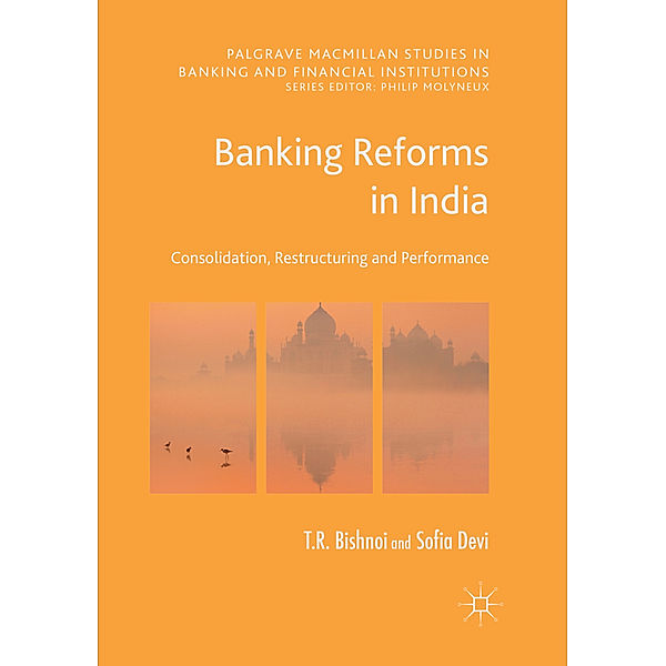 Banking Reforms in India, T R Bishnoi, Sofia Devi
