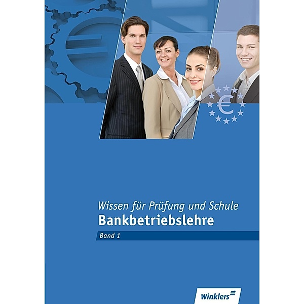 Bankkaufleute nach Lernfeldern: .101 Wissen für Prüfung und Schule, Heinz Rotermund, Lutz Stölter