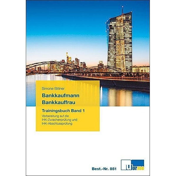Bankkaufmann/Bankkauffrau, Trainingsbuch, Simone Bittner