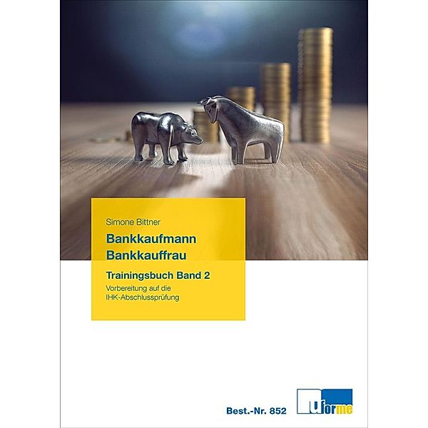 Bankkaufmann/Bankkauffrau, Trainingsbuch, Simone Bittner