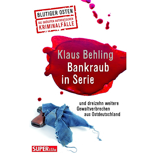 Bankraub in Serie Blutiger Osten Band 65, Klaus Behling