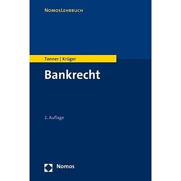 Bankrecht, Martin Tonner, Thomas Krüger