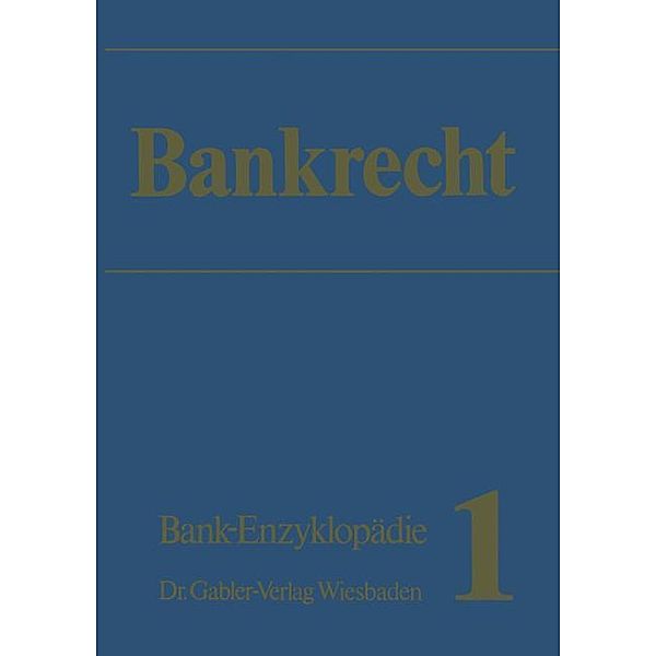 Bankrecht, Werner Felkau, Jens Nielsen, Klaus Kohler, Theodor Heinsius, H. Delorme, K. H. Lehmann, RA Erich K. Schmid, Wi