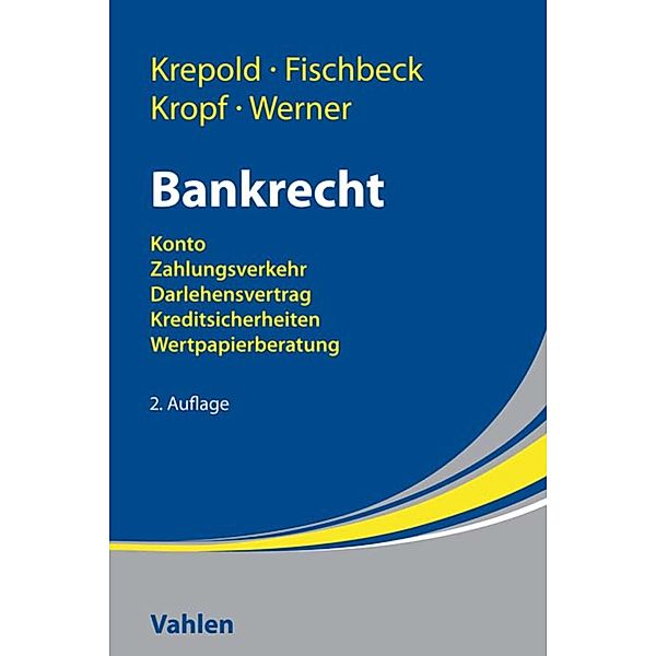 Bankrecht, Hans-Michael Krepold, Sandra Fischbeck, Christian Kropf, Stefan Werner