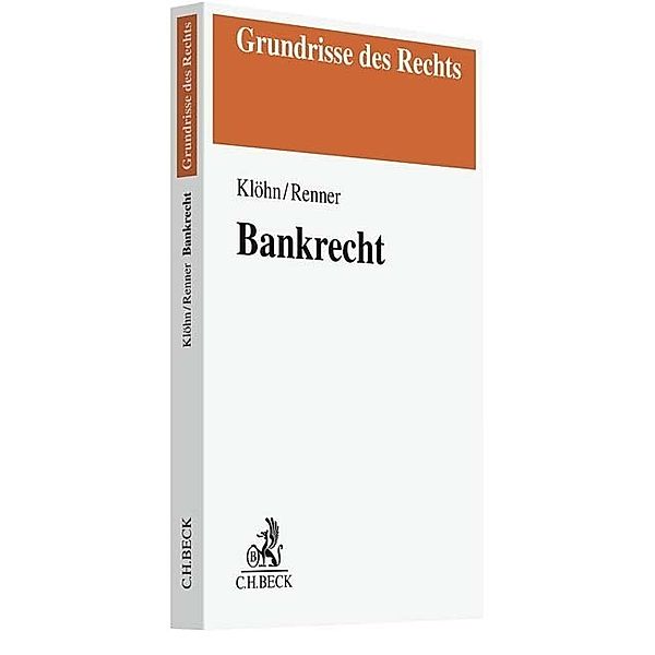 Bankrecht, Lars Klöhn, Moritz Renner