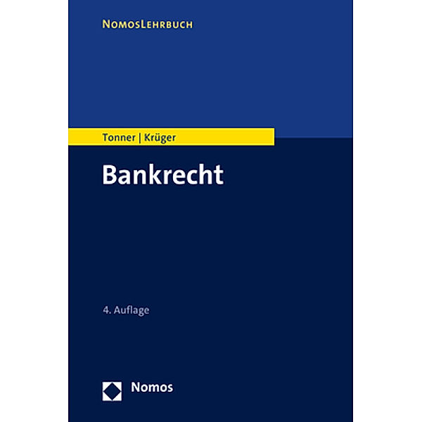 Bankrecht, Martin Tonner, Thomas Krüger