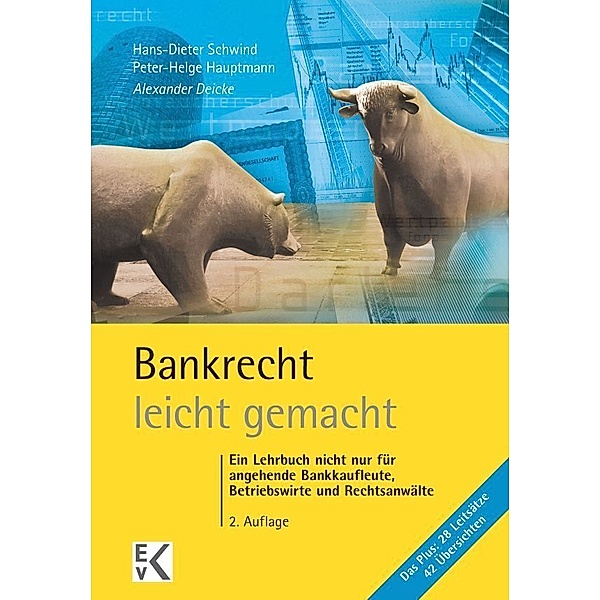 Bankrecht - leicht gemacht., Alexander Deicke