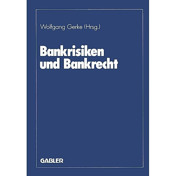 Bankrisiken und Bankrecht