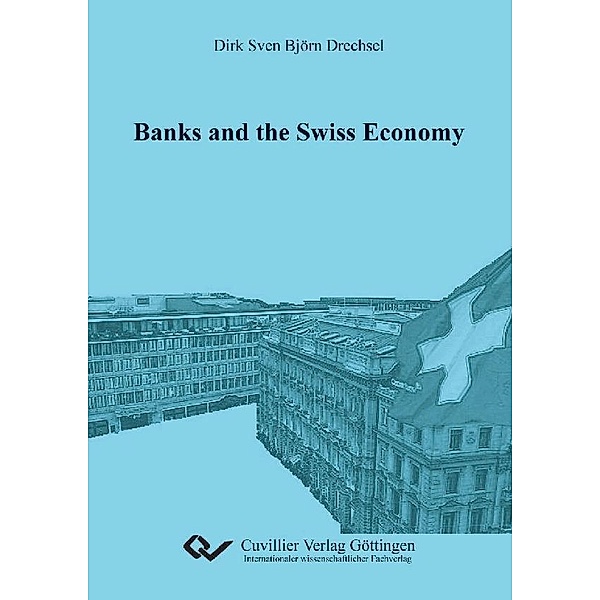 Banks and the Swiss Economy