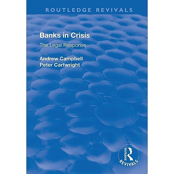 Banks in Crisis / Routledge Revivals, Andrew Campbell, Peter Cartwright
