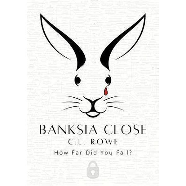 Banksia Close, C. L. Rowe