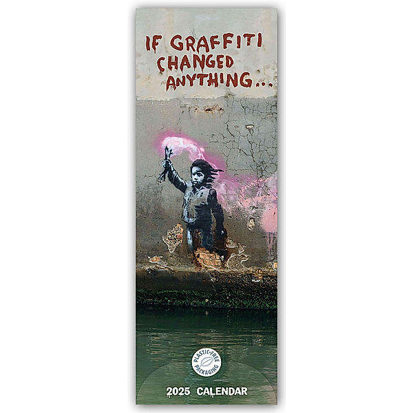 Banksy - If Graffiti Changed Anything 2025 - Slimline-Kalender, Carousel Calendar