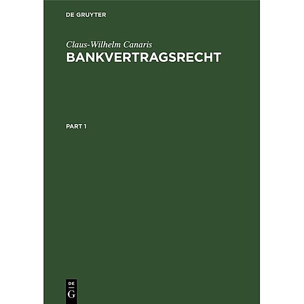 Bankvertragsrecht, Claus-Wilhelm Canaris