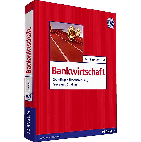 Bankwirtschaft / Pearson Studium - IT, Ralf Jürgen Ostendorf