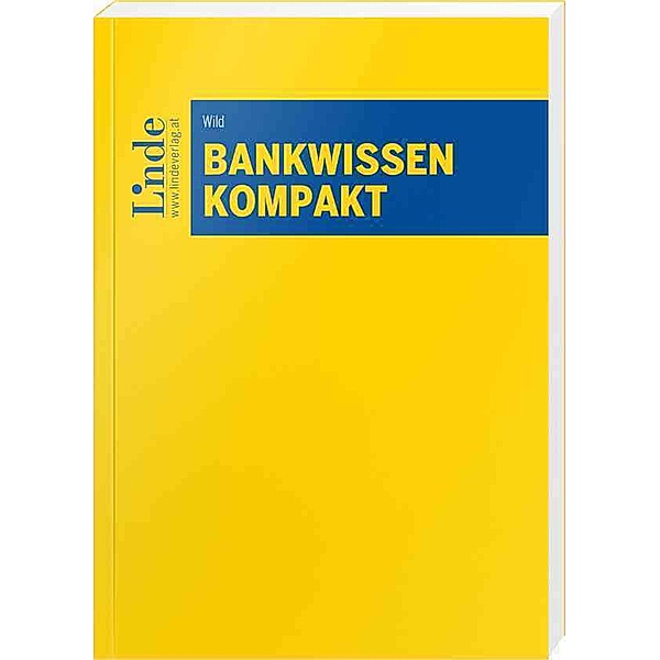 Bankwissen kompakt, Wolfgang Wild