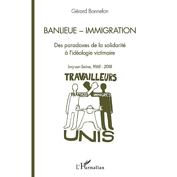 Banlieue - Immigration, Bonnefon Gerard Bonnefon