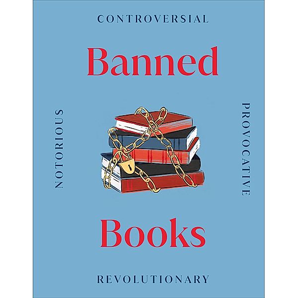 Banned Books / DK Secret Histories, Dk