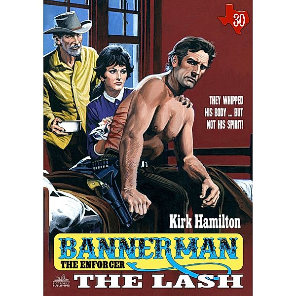 Bannerman the Enforcer 30: The Lash, Kirk Hamilton